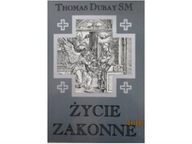 Życie zakonne - T.Dubay