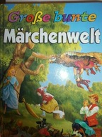 Grobe bunte Marchenwelt - Praca zbiorowa