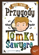 PRZYGODY TOMKA SAWYERA - Twain Mark GREG TWARDA