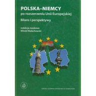 POLSKA - NIEMCY PO ROZSZERZENIU UNII EUROPEJSKIEJ - BILANS I PERSPEKTYWY