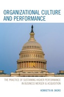 Organizational Culture and Performance: The