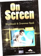 On Screen. Workbook & Grammar Book. Poziom A2+/B1