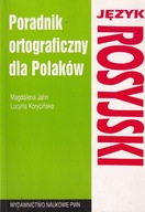 Poradnik ortograficzny dla Polaków Język rosyjski