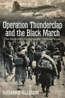 Operation Thunderclap and the Black March: The
