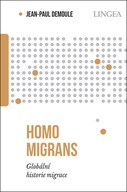 Homo migrans Jean-Paul Demoule