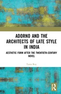 Adorno and the Architects of Late Style in India: