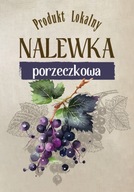 naklejki 10 szt Nalewka Domowa Porzeczkowa