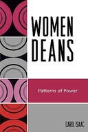 Women Deans: Patterns of Power Isaac Carol