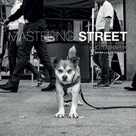 Mastering Street Photography Duckett B