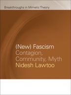 (New) Fascism: Contagion, Community, Myth Lawtoo