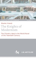 The Knights of Modernism: The Chivalric Ideal in