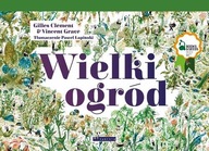 WIELKI OGRÓD, CLÉMENT GILLES