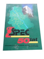 50 lat SPEC Warszawa 1952-2002