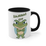 Kubek Śmieszny Prezent Żaba, Frog, Żajebać Ci