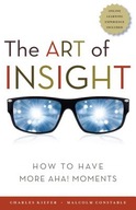 The Art of Insight; How to Have More Aha! Moments