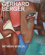 Gerhard Berger: Between Worlds Praca zbiorowa
