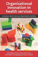 Organisational innovation in health services: