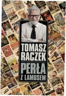 Perła z lamusem Tomasz Raczek