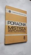 PORADNIK MISTRZA PRZEMYSLU DZIEWIARSKIEGO I PONCZO