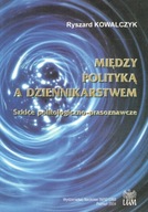 Między polityką a dziennikarstwem