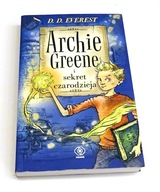 Archie Greene i sekret czarodzieja D.D. Everest