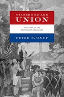 Statehood and Union: A History of the Northwest
