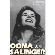 OONA I SALINGER FRÉDÉRIC BEIGBEDER