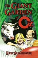 The Giant Garden of Oz Shanower Eric