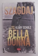 Bella Donna Nowe śledztwa Klary Schultz - SZAGDAJ