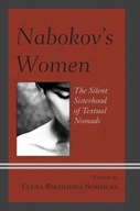 Nabokov s Women: The Silent Sisterhood of Textual