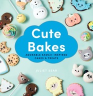 Cute Bakes: Adorable Kawaii-Inspired Cakes &