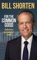 For the Common Good: Reflections on Australia s