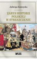 KSIĄŻKA ZARYS HISTORII POLSKIEJ W STRESZCZENIU - JADWIGA ZAMOYSKA