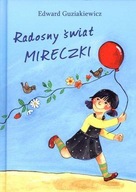 Radosny świat Mireczki