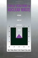 Public Reactions to Nuclear Waste: Citizens