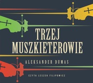 TRZEJ MUSZKIETEROWIE - Audiobook CD