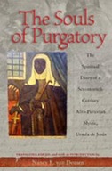 Souls of Purgatory: The Spiritual Diary of a