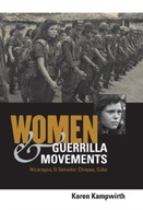Women and Guerrilla Movements: Nicaragua, El