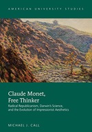 Claude Monet, Free Thinker: Radical
