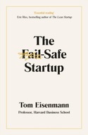 The Fail-Safe Startup: Your Roadmap for