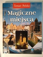 TEMAT: POLSKA - Magiczne miejsca - Marcinów