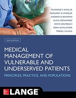 Medical Management of Vulnerable and Underserved