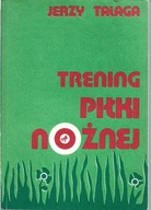 TRENING PIŁKI NOŻNEJ Talaga