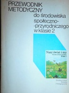 Przewodnik metodyczny do środowiska społeczno- prz