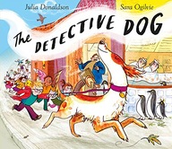 The Detective Dog Donaldson Julia