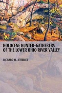 Holocene Hunter-gatherers of the Lower Ohio River