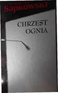 Chrzest ognia - Andrzej Sapkowski