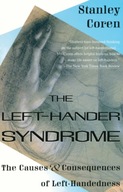 The Left-Hander Syndrome: The Causes and