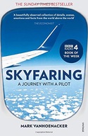 Skyfaring: A Journey with a Pilot Vanhoenacker