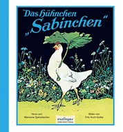 Das Hühnchen Sabinchen MARIANNE SPEISEBECHER